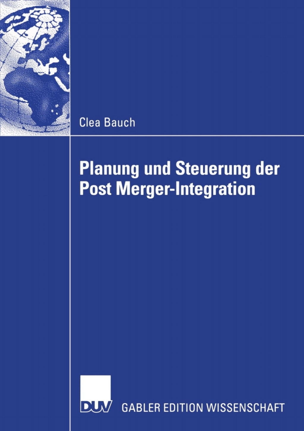 Planung und Steuerung der Post Merger-Integration  â€“ PDF/EPUB Version Downloadable