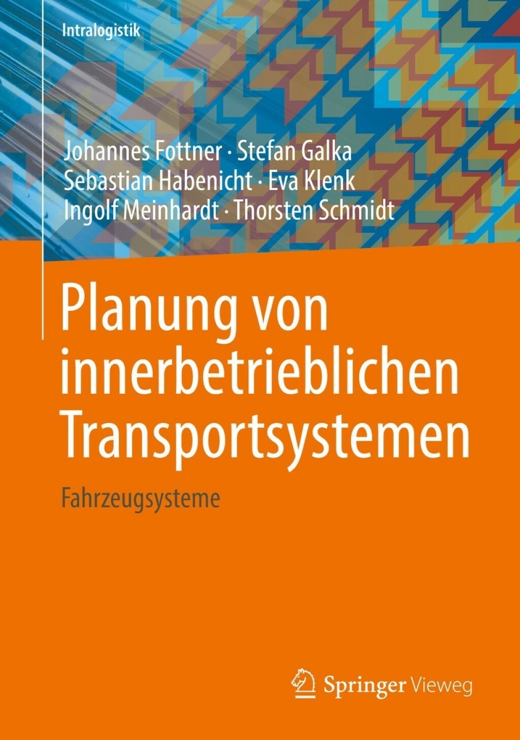Planung von innerbetrieblichen Transportsystemen Fahrzeugsysteme  â€“ PDF/EPUB Version Downloadable