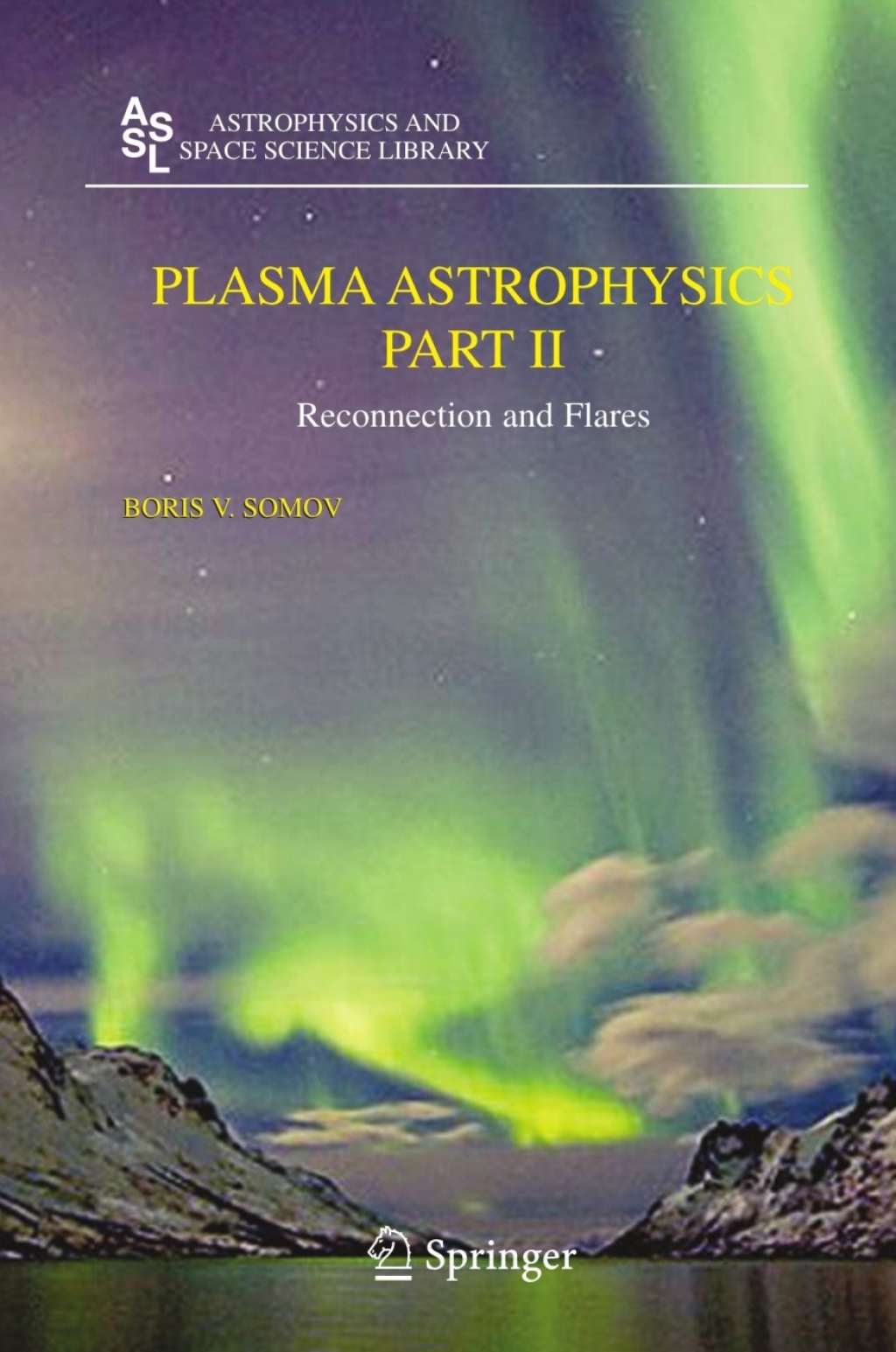 Plasma Astrophysics, Part II Reconnection and Flares  â€“ PDF/EPUB Version Downloadable