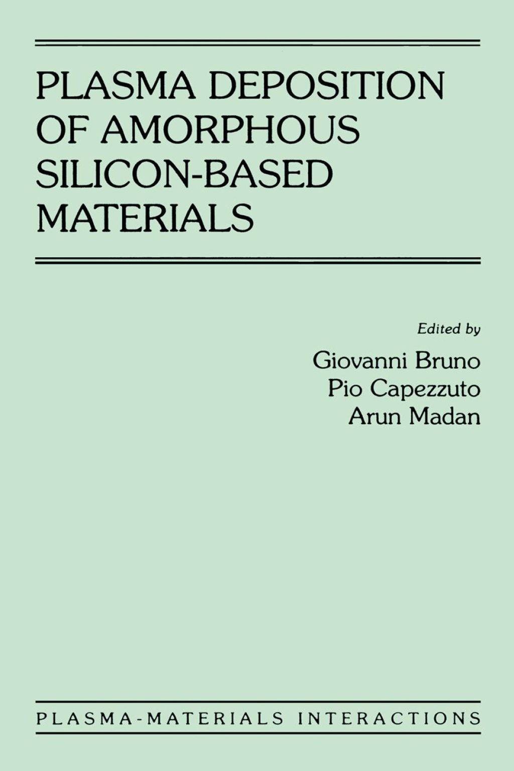 Plasma Deposition of Amorphous Silicon-Based Materials  â€“ PDF/EPUB Version Downloadable