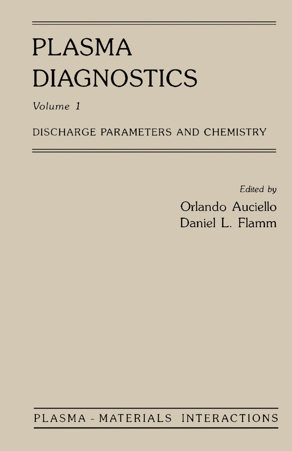 Plasma Diagnostics Discharge Parameters and Chemistry  â€“ PDF/EPUB Version Downloadable