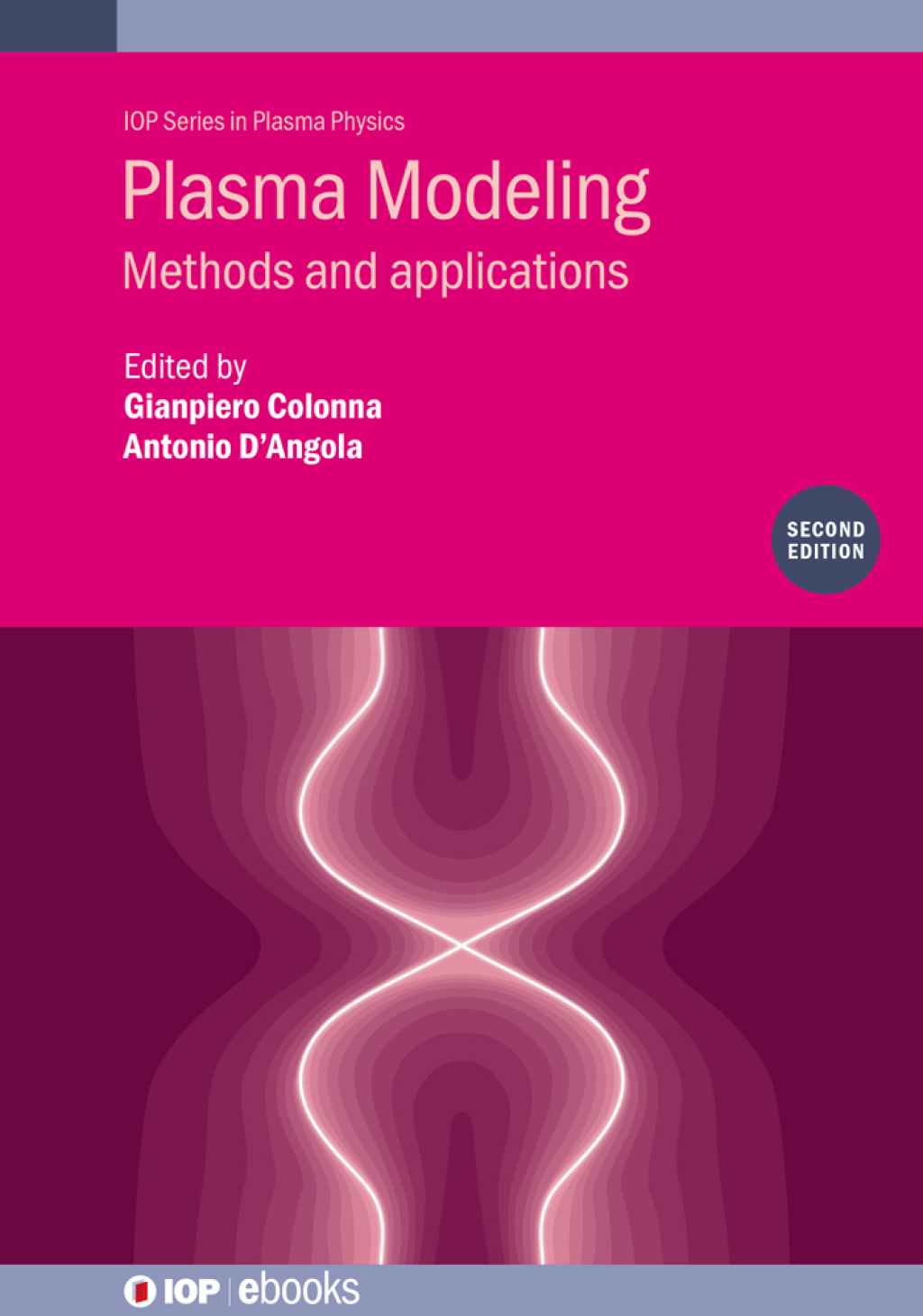 Plasma Modeling (Second Edition) Methods and applications 2nd Edition â€“ PDF/EPUB Version Downloadable