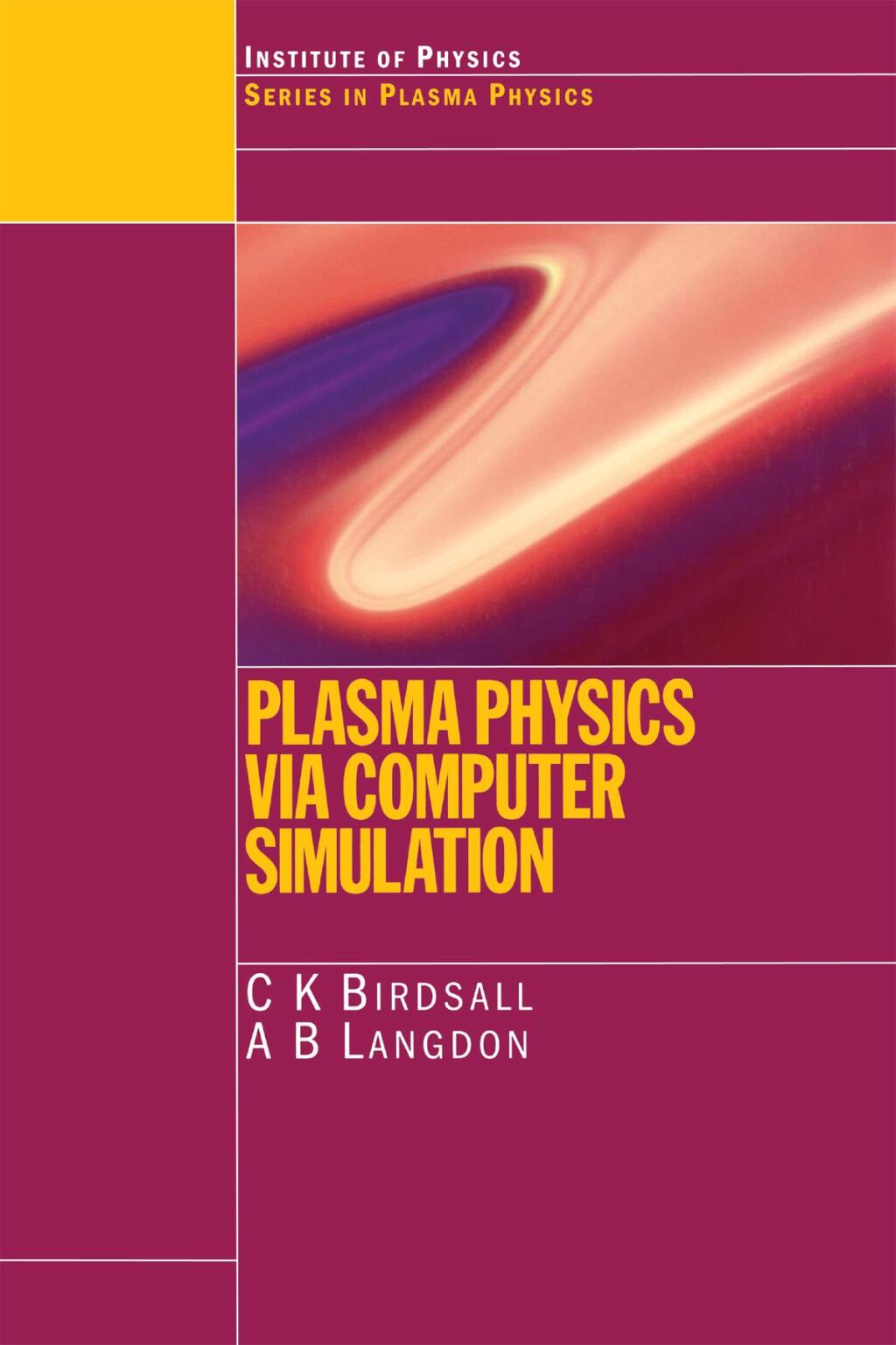 Plasma Physics via Computer Simulation 1st Edition â€“ PDF/EPUB Version Downloadable