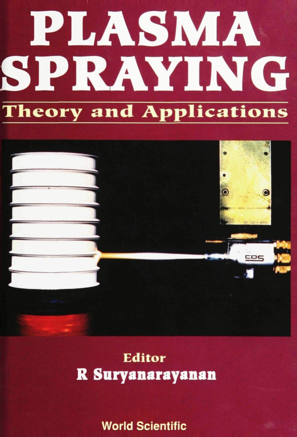 PLASMA SPRAYING:THEORY & APPLICATIONS  â€“ PDF/EPUB Version Downloadable