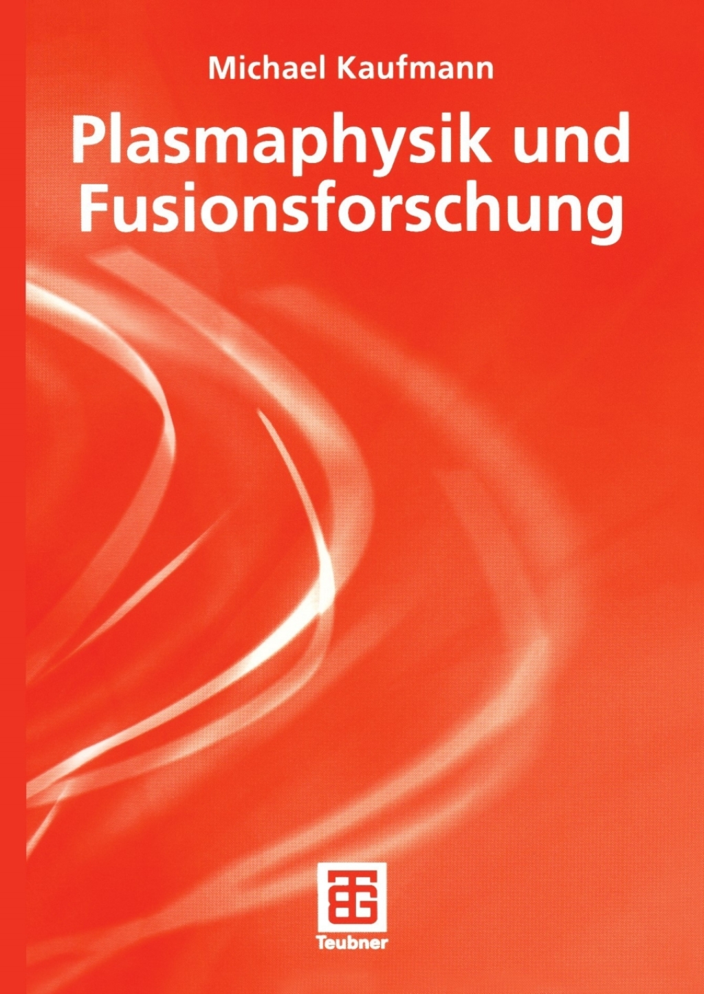 Plasmaphysik und Fusionsforschung  â€“ PDF/EPUB Version Downloadable