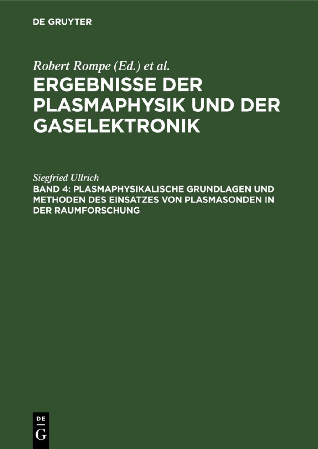 Plasmaphysikalische Grundlagen und Methoden des Einsatzes von Plasmasonden in der Raumforschung 1st Edition â€“ PDF/EPUB Version Downloadable