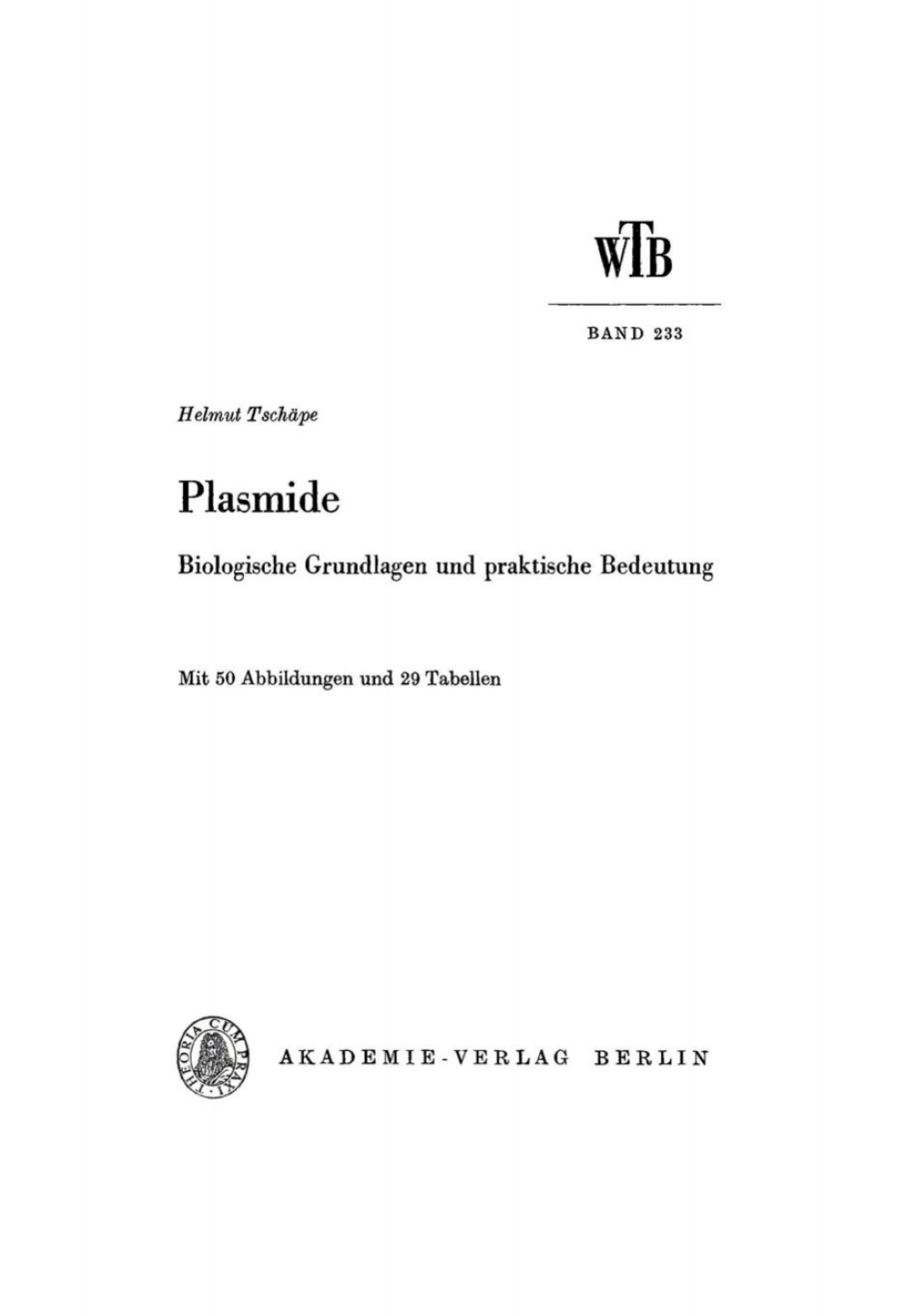 Plasmide Biologische Grundlagen und praktische Bedeutung 1st Edition â€“ PDF/EPUB Version Downloadable