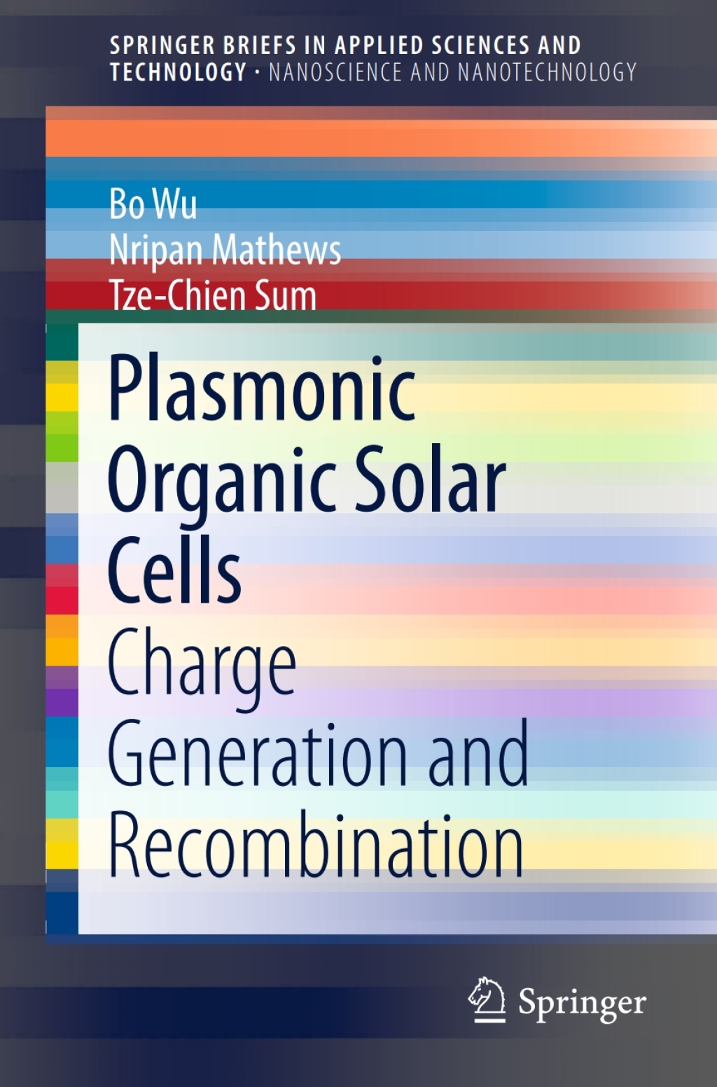 Plasmonic Organic Solar Cells Charge Generation and Recombination  â€“ PDF/EPUB Version Downloadable