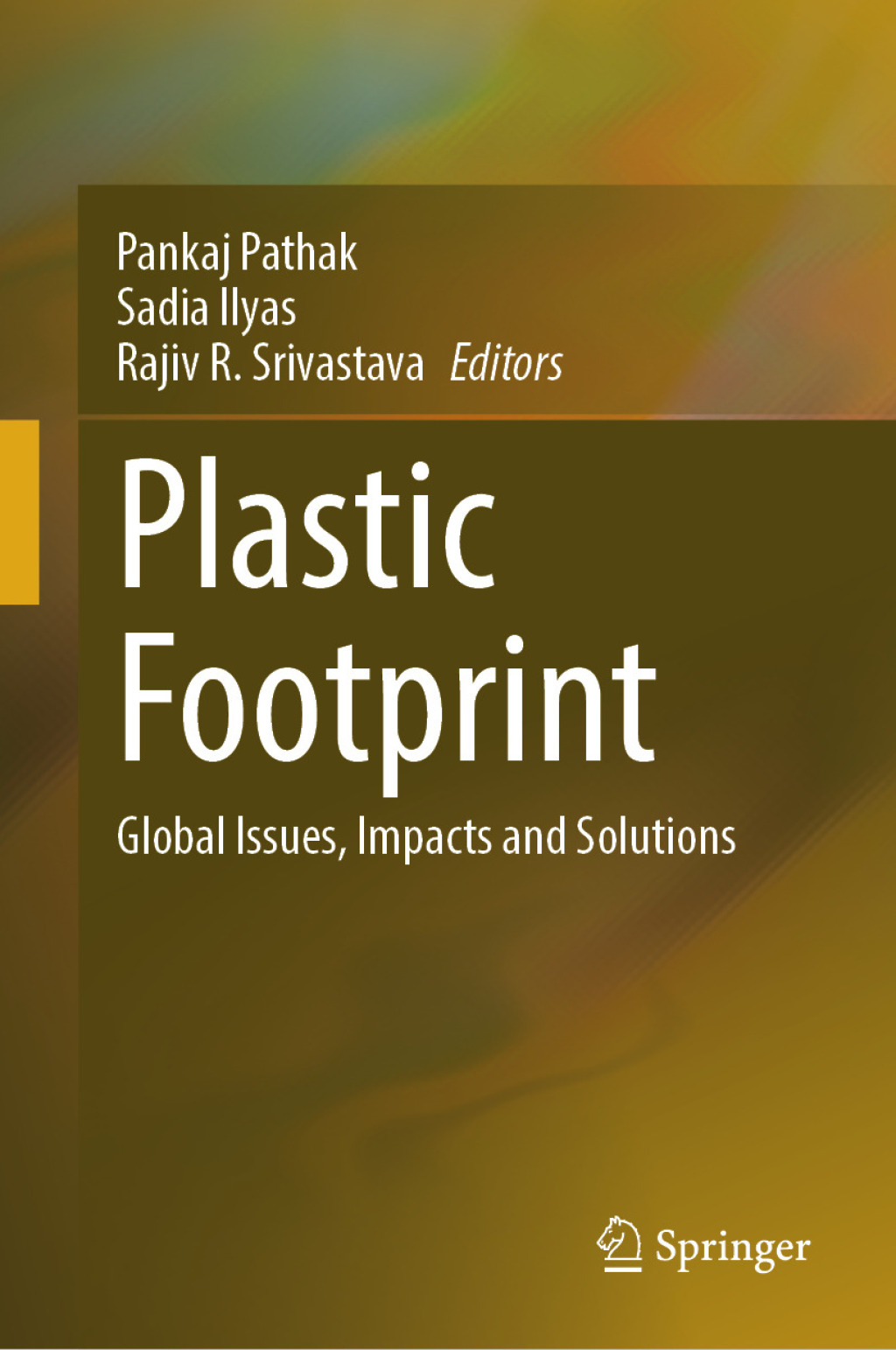 Plastic Footprint Global Issues, Impacts and Solutions  â€“ PDF/EPUB Version Downloadable