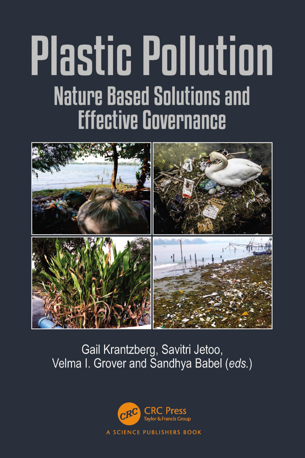 Plastic Pollution Nature Based Solutions and Effective Governance 1st Edition â€“ PDF/EPUB Version Downloadable