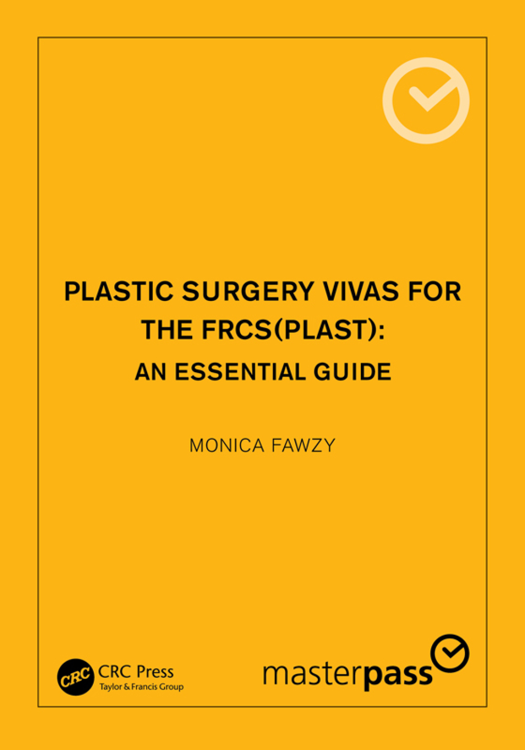 Plastic Surgery Vivas for the FRCS (Plast) An Essential Guide 1st Edition â€“ PDF/EPUB Version Downloadable