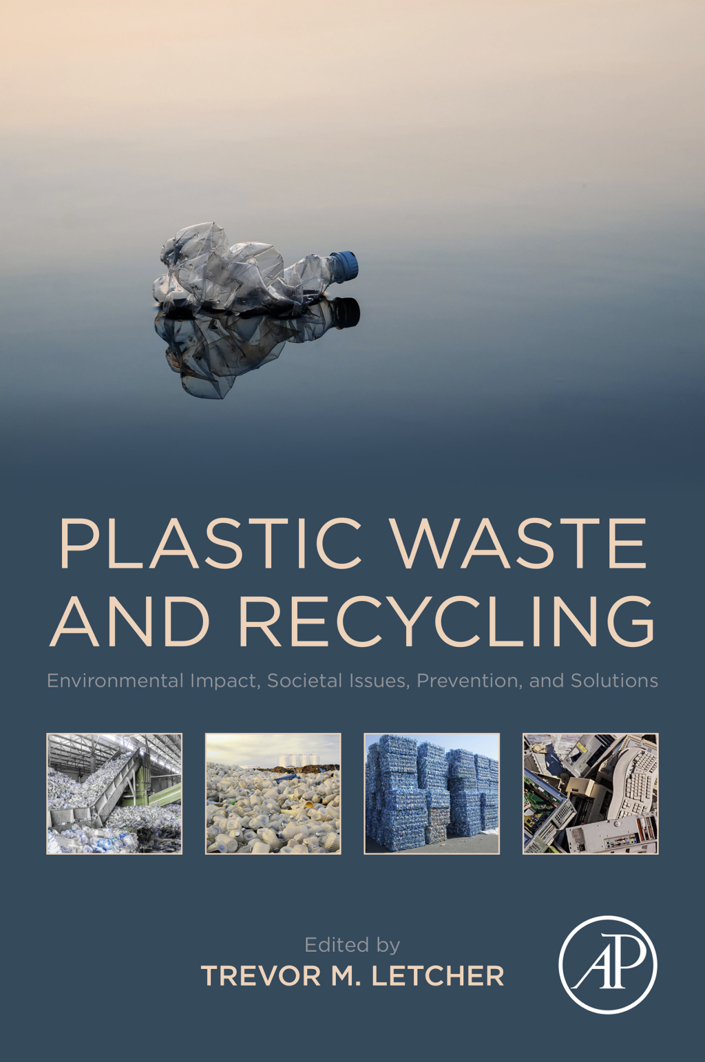 Plastic Waste and Recycling Environmental Impact, Societal Issues, Prevention, and Solutions 1st Edition â€“ PDF/EPUB Version Downloadable