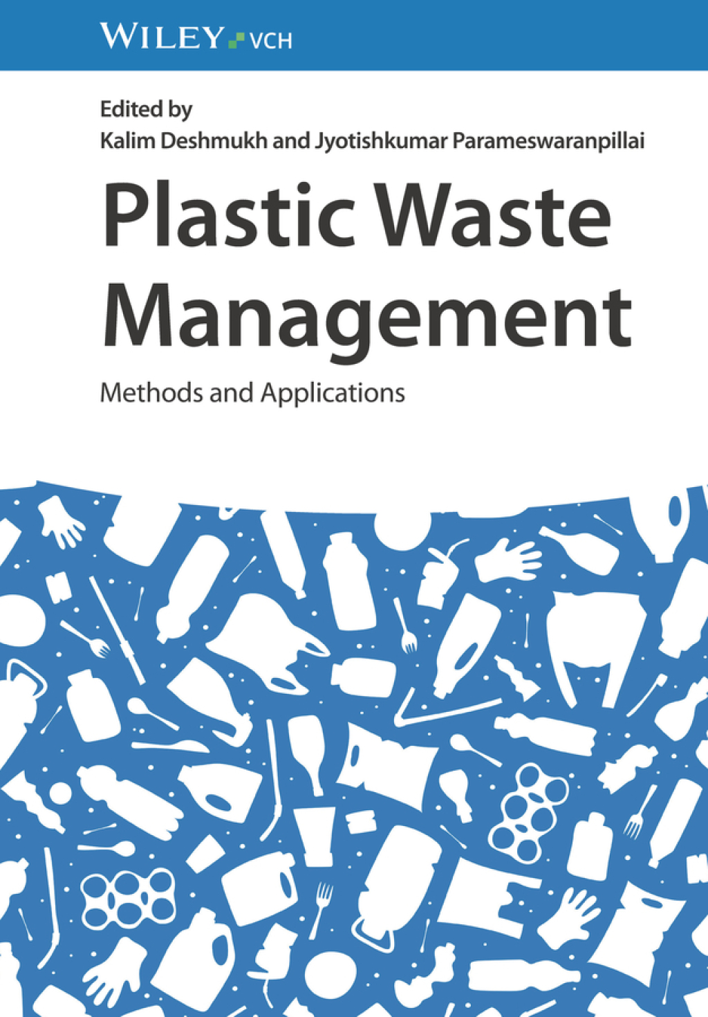 Plastic Waste Management Methods and Applications 1st Edition â€“ PDF/EPUB Version Downloadable