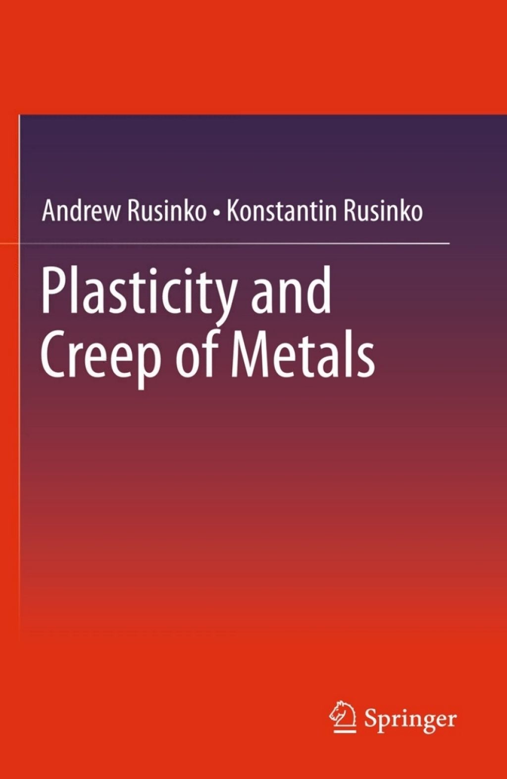 Plasticity and Creep of Metals  â€“ PDF/EPUB Version Downloadable