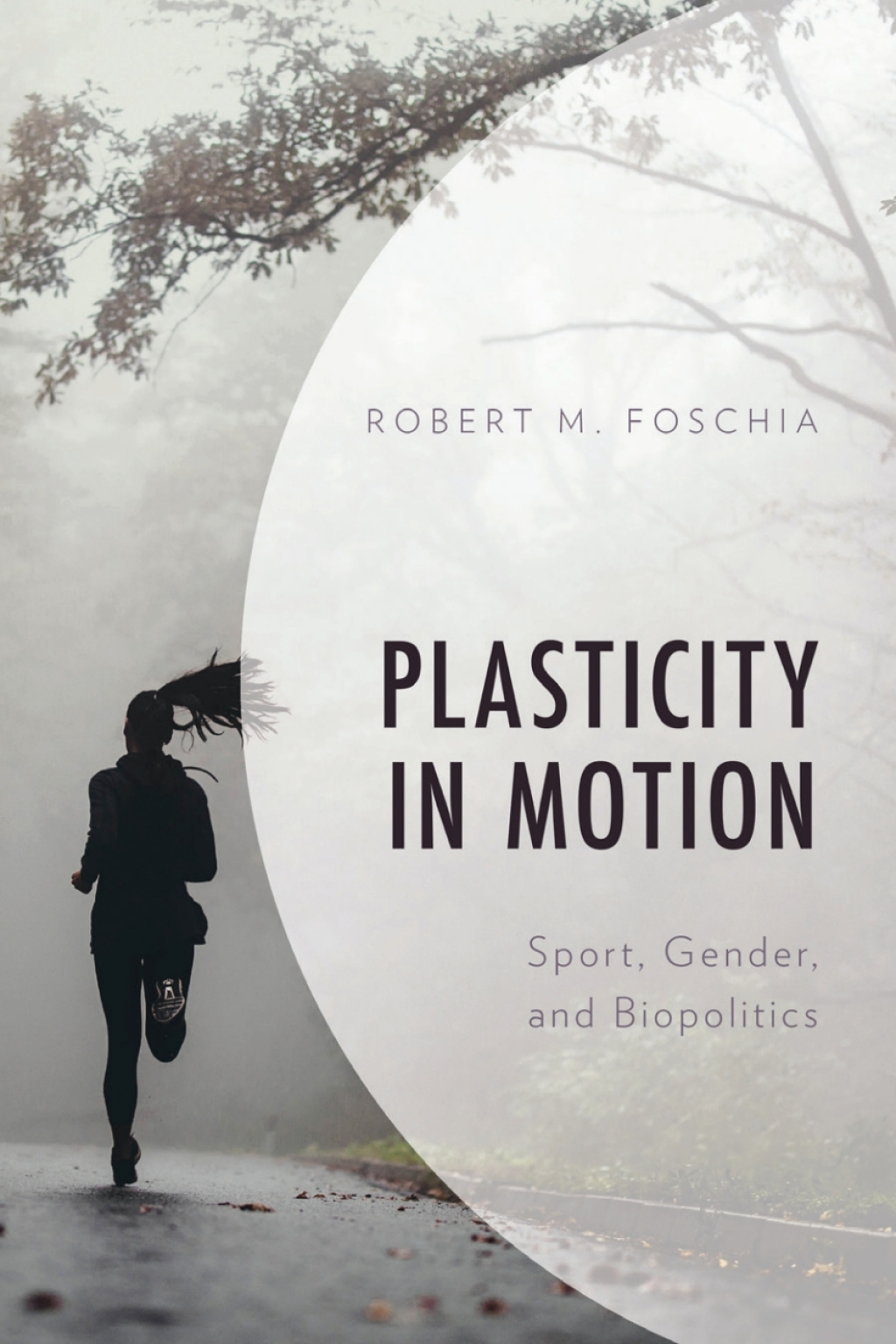 Plasticity in Motion Sport, Gender, and Biopolitics 1st Edition â€“ PDF/EPUB Version Downloadable