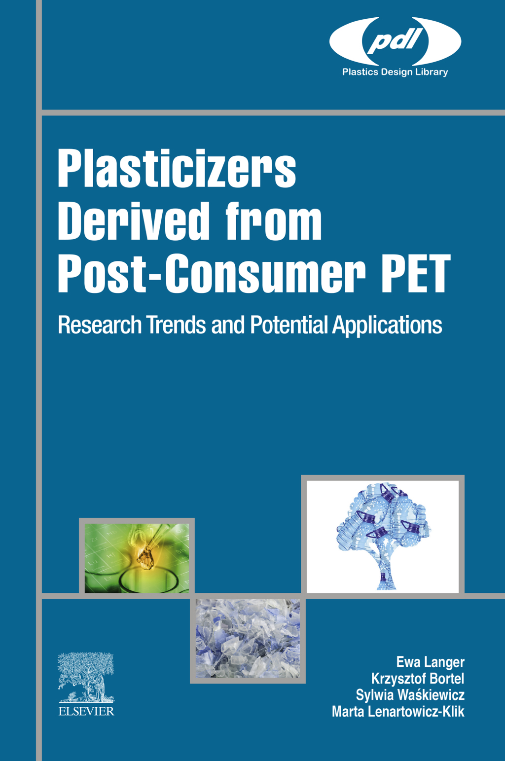 Plasticizers Derived from Post-consumer PET Research Trends and Potential Applications  â€“ PDF/EPUB Version Downloadable