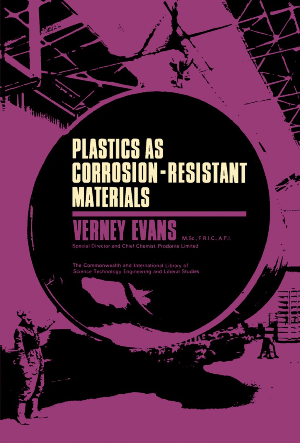 Plastics as Corrosion-Resistant Materials The Commonwealth and International Library: Plastics Division  â€“ PDF/EPUB Version Downloadable