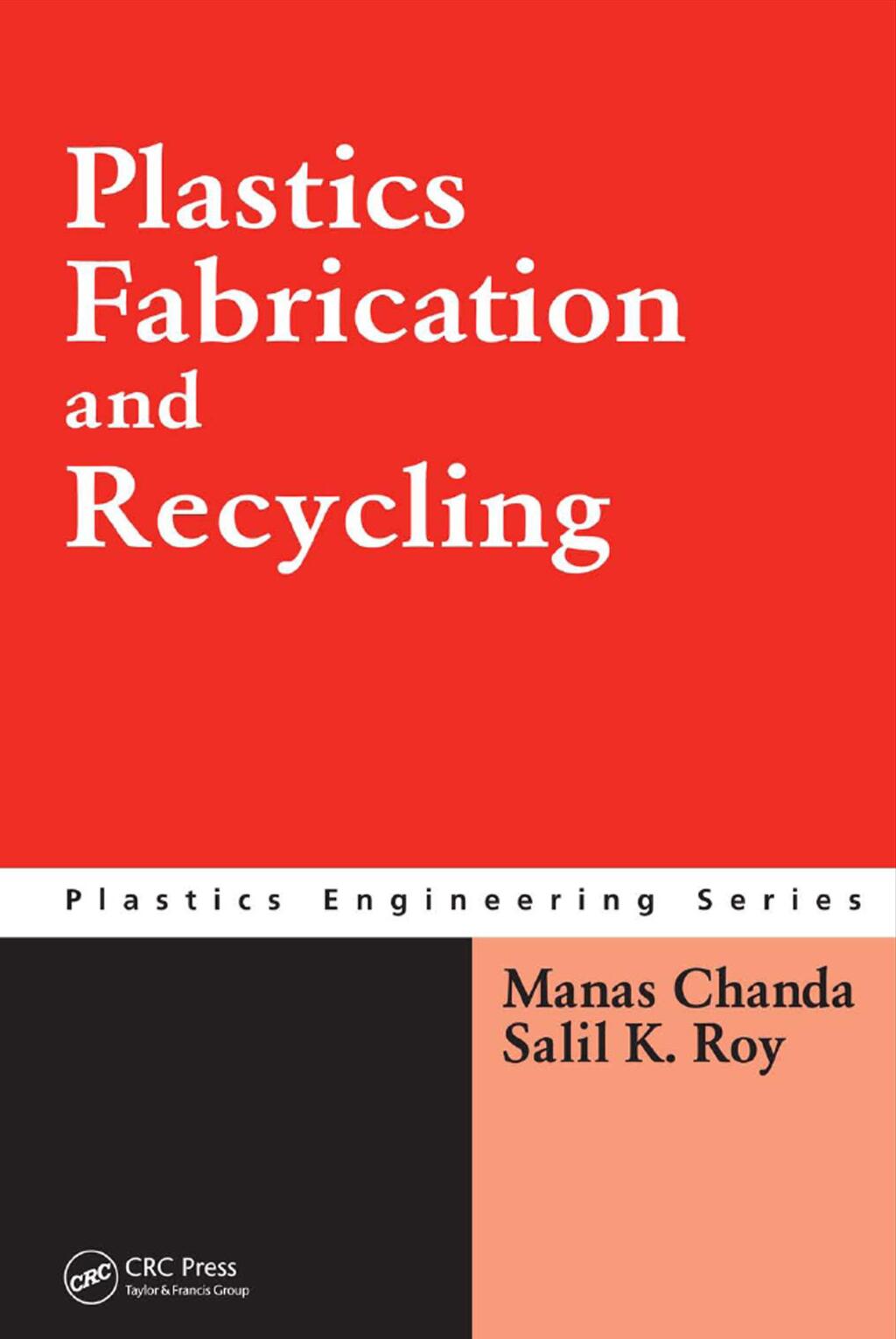 Plastics Fabrication and Recycling 1st Edition â€“ PDF/EPUB Version Downloadable