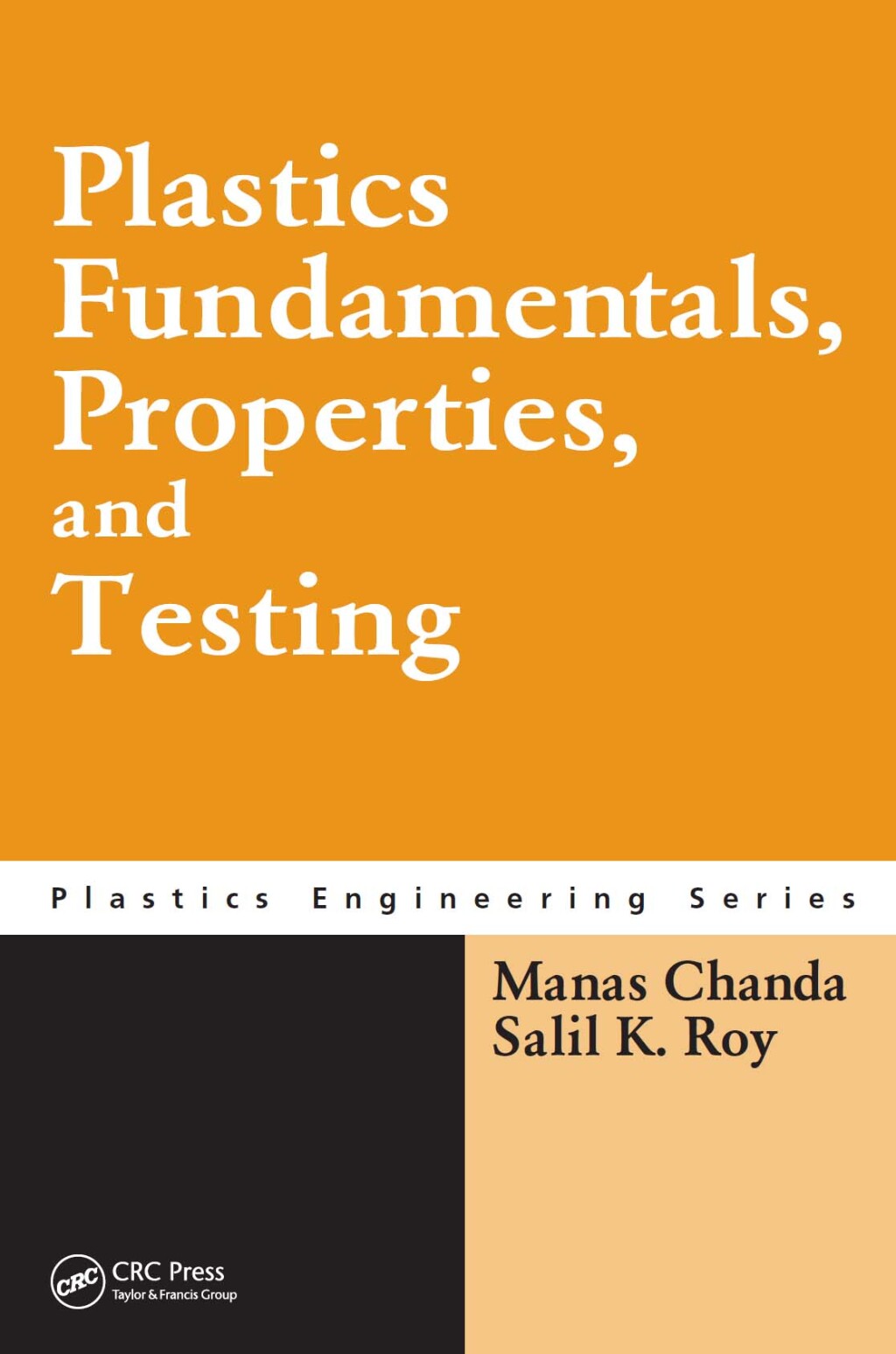 Plastics Fundamentals, Properties, and Testing 1st Edition â€“ PDF/EPUB Version Downloadable