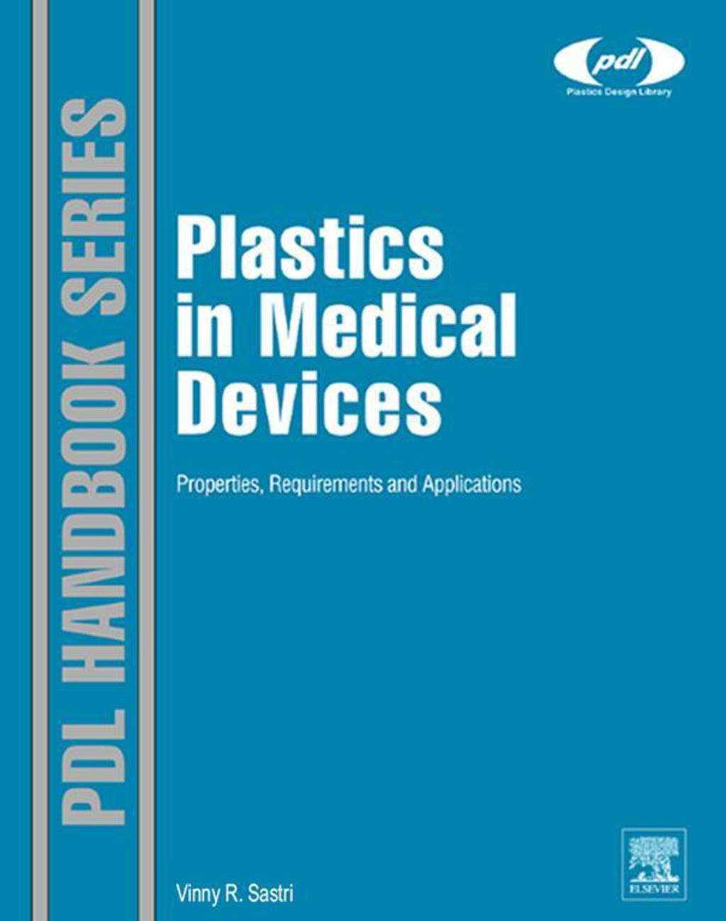 Plastics in Medical Devices  â€“ PDF/EPUB Version Downloadable