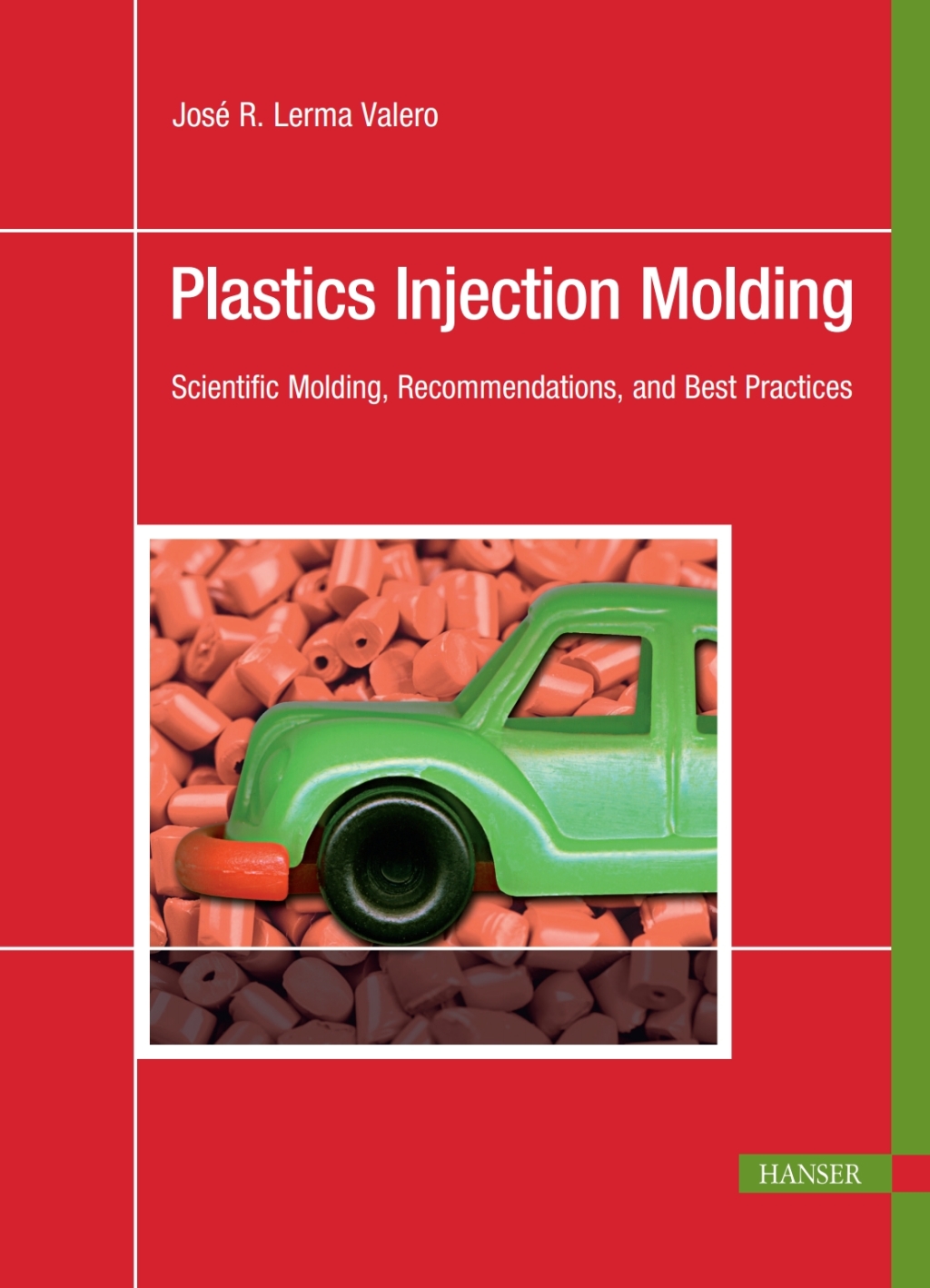 Plastics Injection Molding: Scientific Molding, Recommendations, and Best Practices 1st Edition â€“ PDF/EPUB Version Downloadable