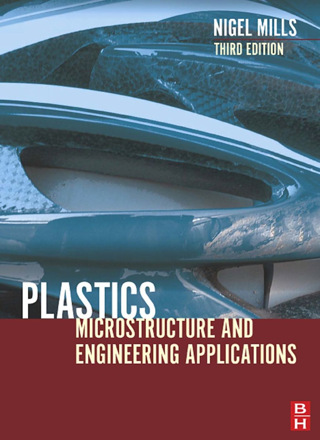 Plastics: Microstructure and Engineering Applications 3rd Edition â€“ PDF/EPUB Version Downloadable