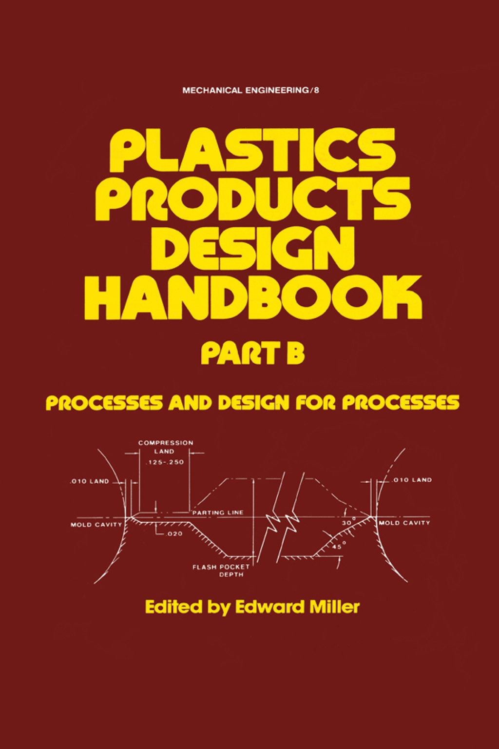 Plastics Products Design Handbook 1st Edition â€“ PDF/EPUB Version Downloadable