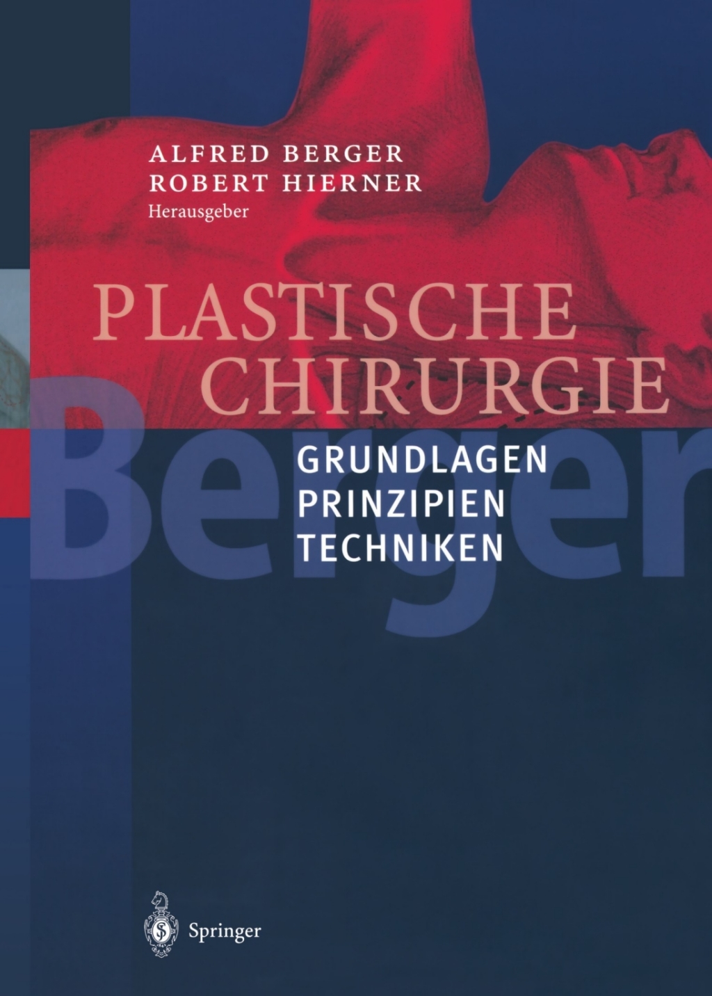Plastische Chirurgie Band I Grundlagen Prinzipien Techniken 1st Edition â€“ PDF/EPUB Version Downloadable