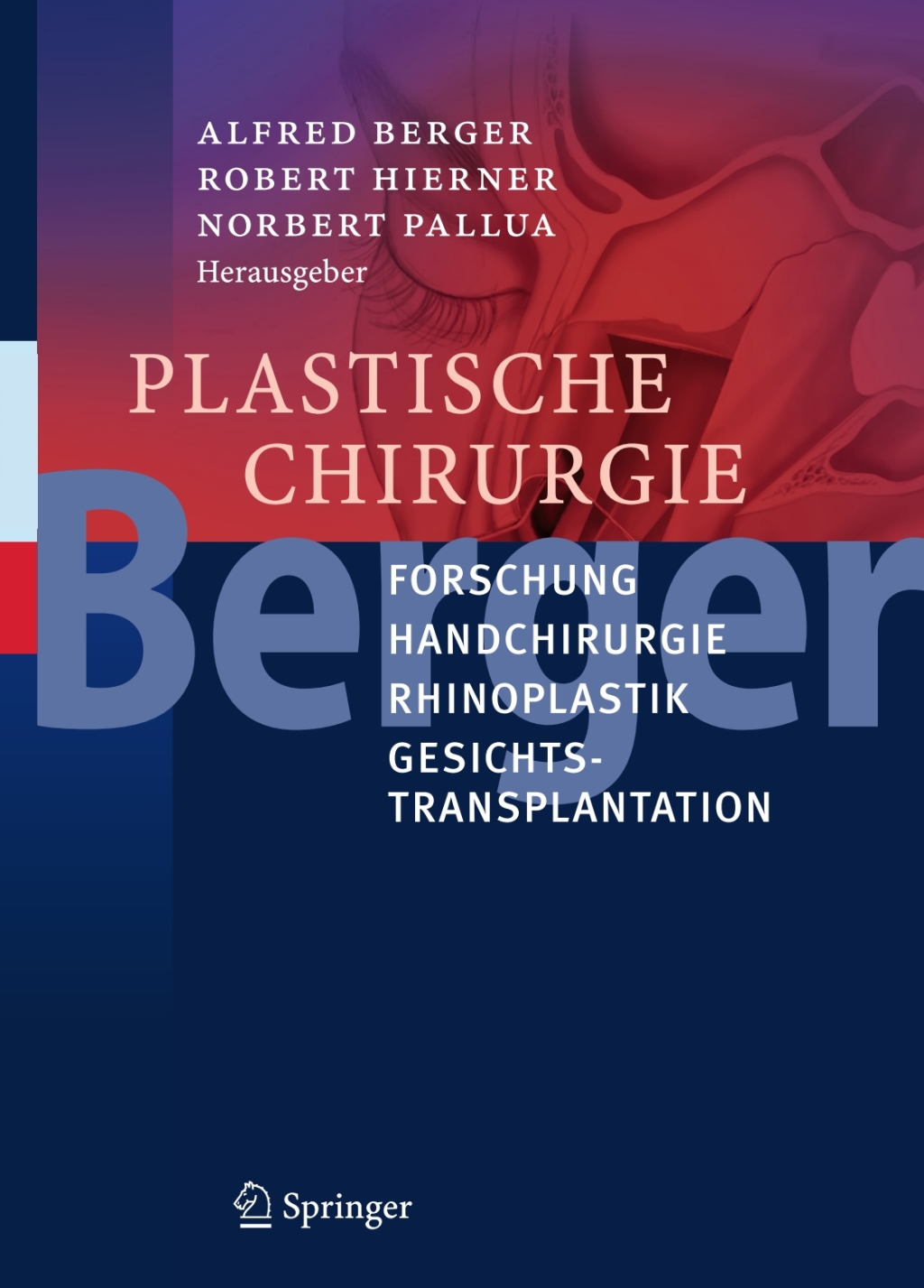 Plastische Chirurgie Forschung, Handchirurgie, Rhinoplastik, Gesichtstransplantation  â€“ PDF/EPUB Version Downloadable