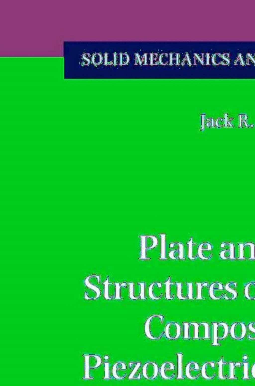 Plate and Panel Structures of Isotropic, Composite and Piezoelectric Materials, Including Sandwich Construction  â€“ PDF/EPUB Version Downloadable