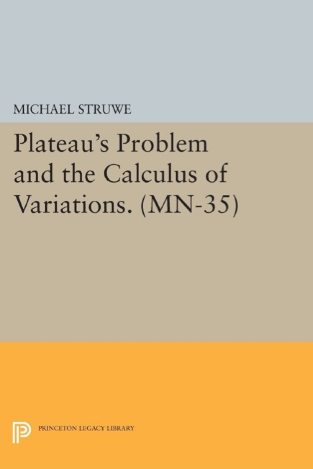 Plateau's Problem and the Calculus of Variations  â€“ PDF/EPUB Version Downloadable