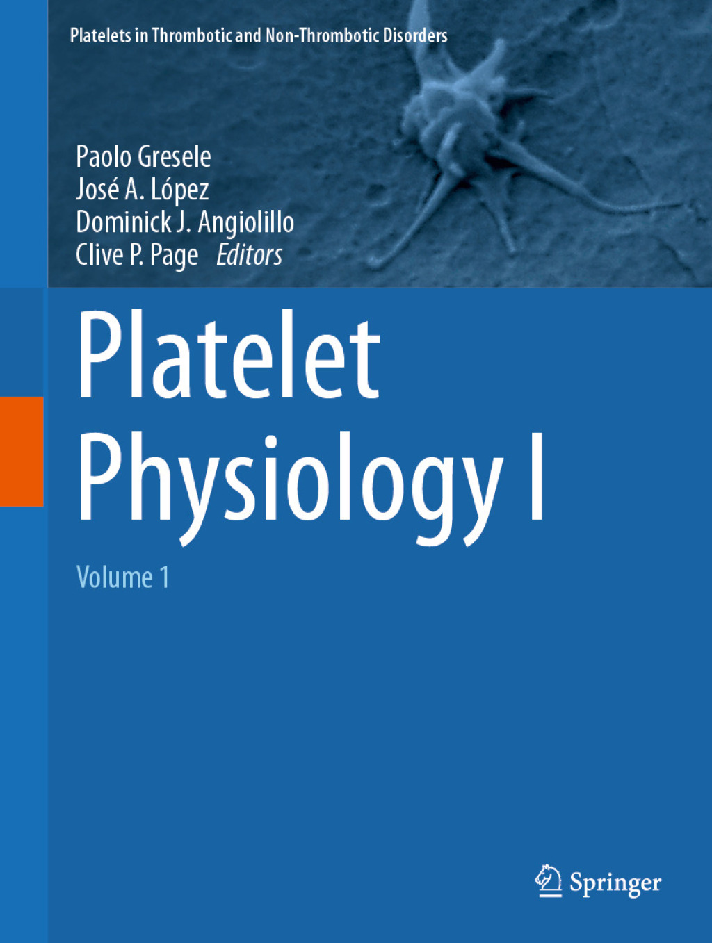 Platelet Physiology I Volume 1  â€“ PDF/EPUB Version Downloadable