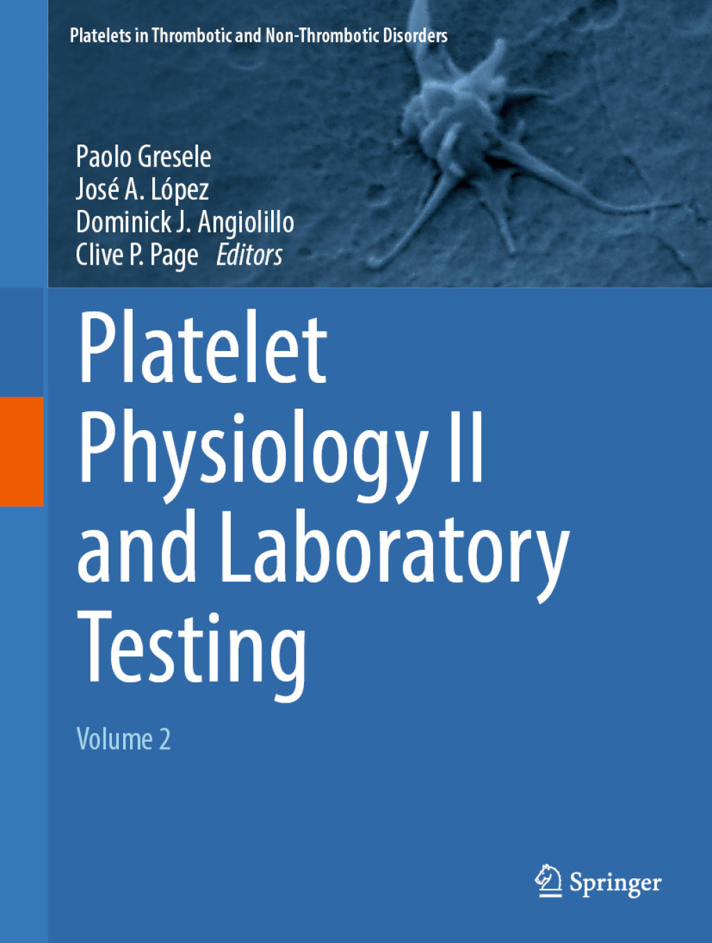 Platelet Physiology II and Laboratory Testing Volume 2  â€“ PDF/EPUB Version Downloadable
