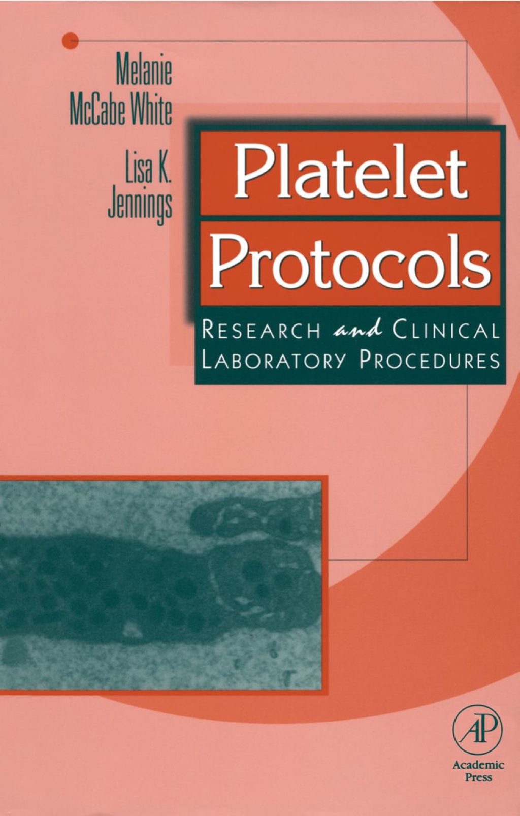 Platelet Protocols: Research and Clinical Laboratory Procedures  â€“ PDF/EPUB Version Downloadable