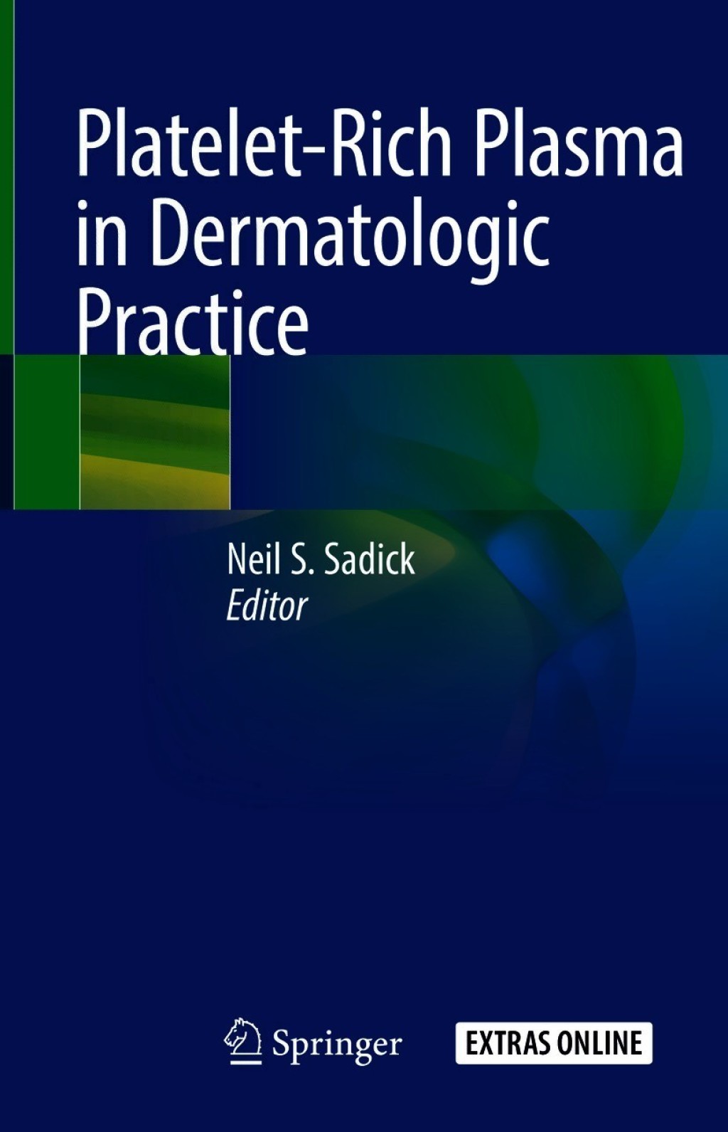 Platelet-Rich Plasma in Dermatologic Practice  â€“ PDF/EPUB Version Downloadable