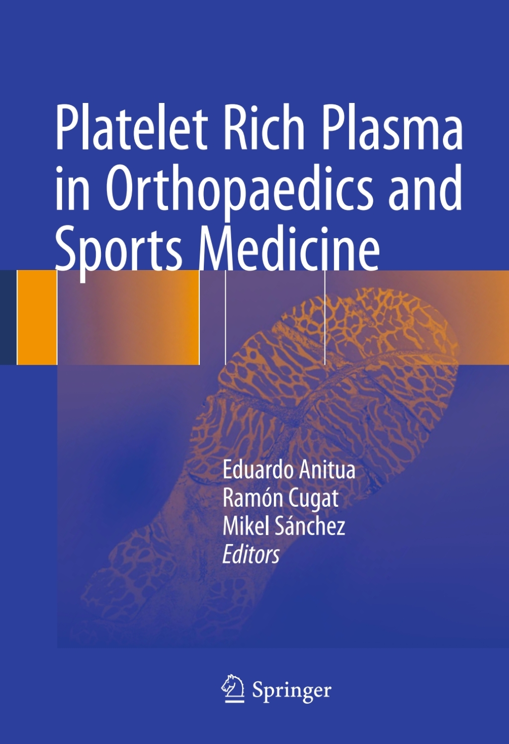 Platelet Rich Plasma in Orthopaedics and Sports Medicine  â€“ PDF/EPUB Version Downloadable