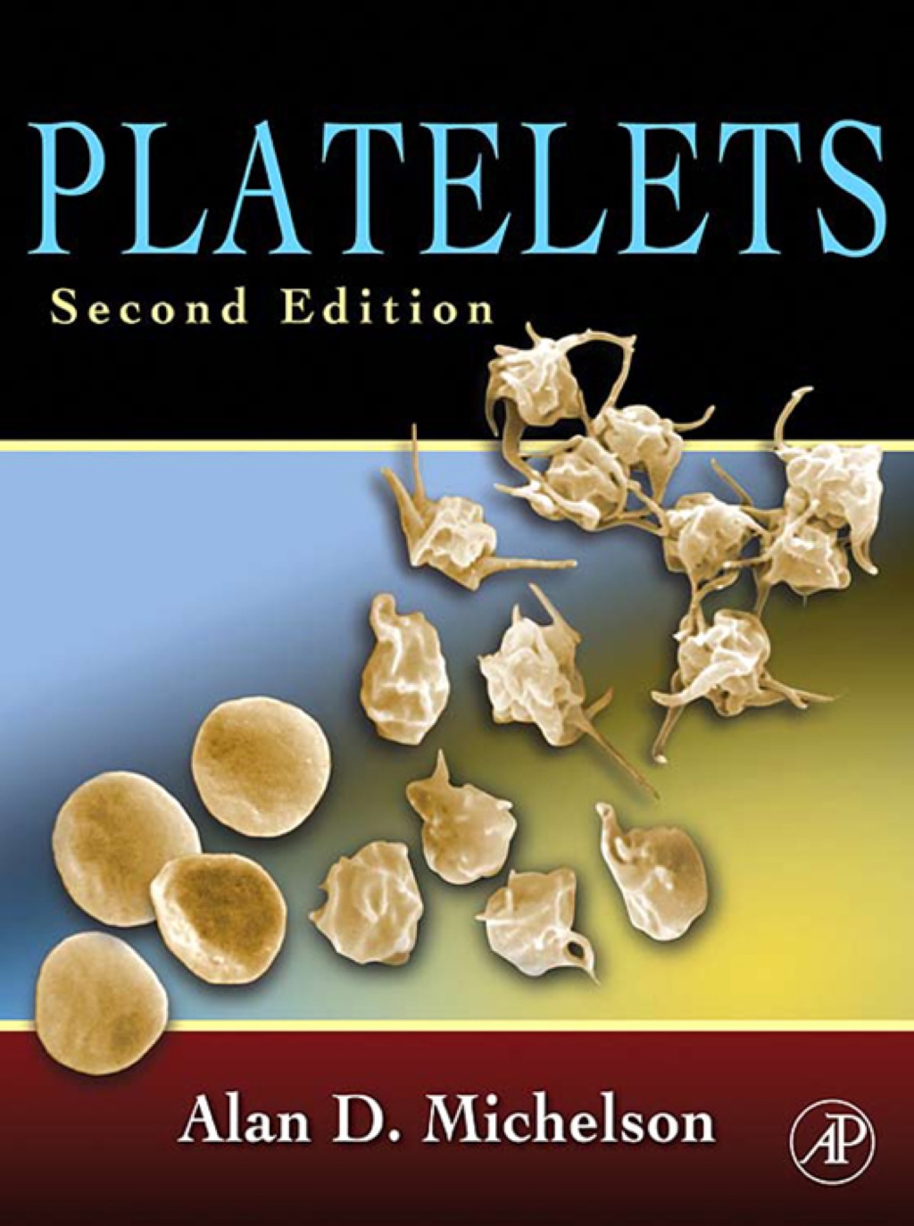 Platelets 2nd Edition â€“ PDF/EPUB Version Downloadable