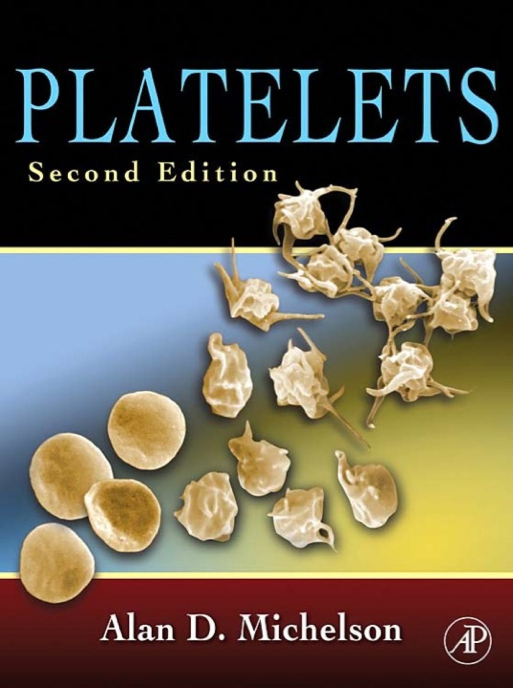 Platelets 2nd Edition â€“ PDF/EPUB Version Downloadable