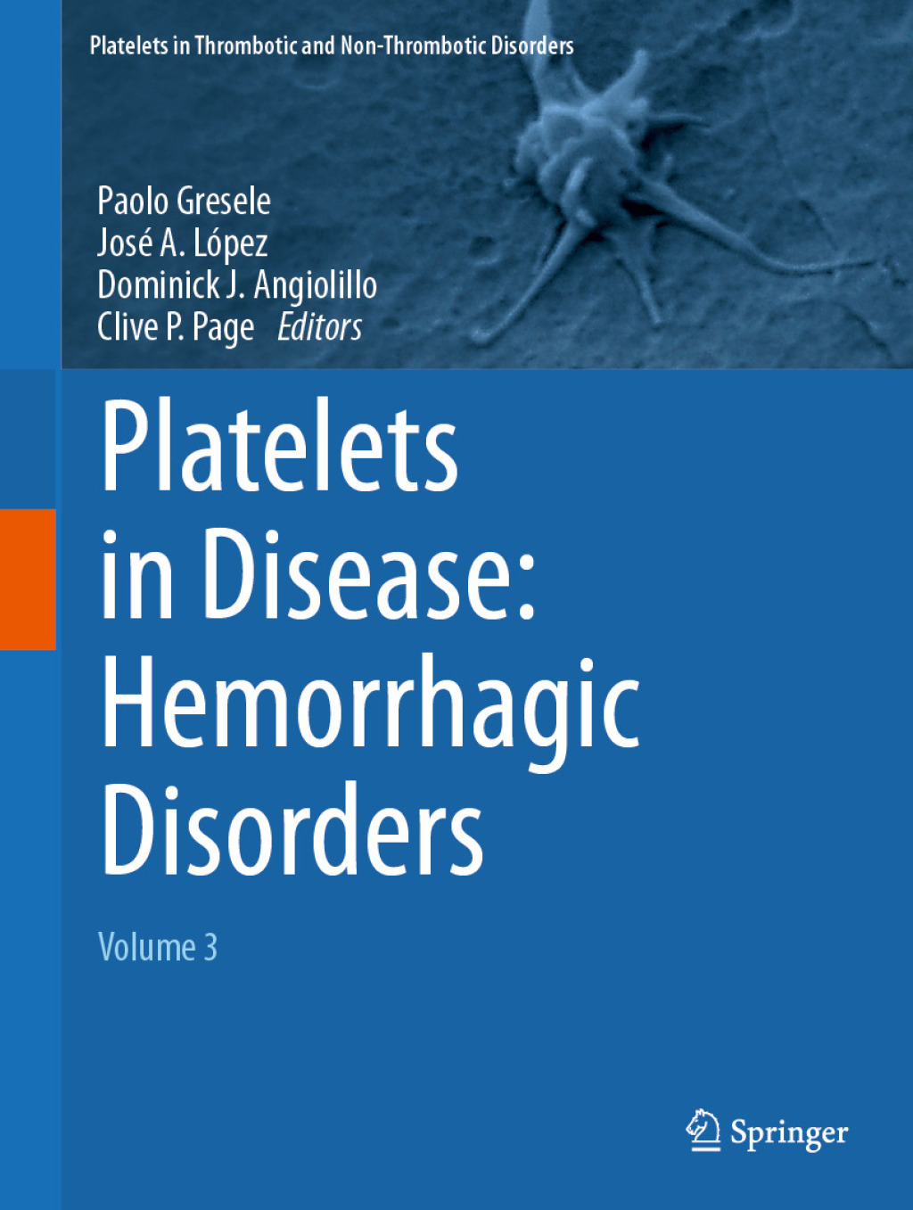 Platelets in Disease: Hemorrhagic Disorders Volume 3  â€“ PDF/EPUB Version Downloadable