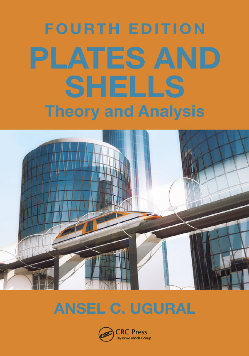 Plates and Shells Theory and Analysis, Fourth Edition 4th Edition â€“ PDF/EPUB Version Downloadable