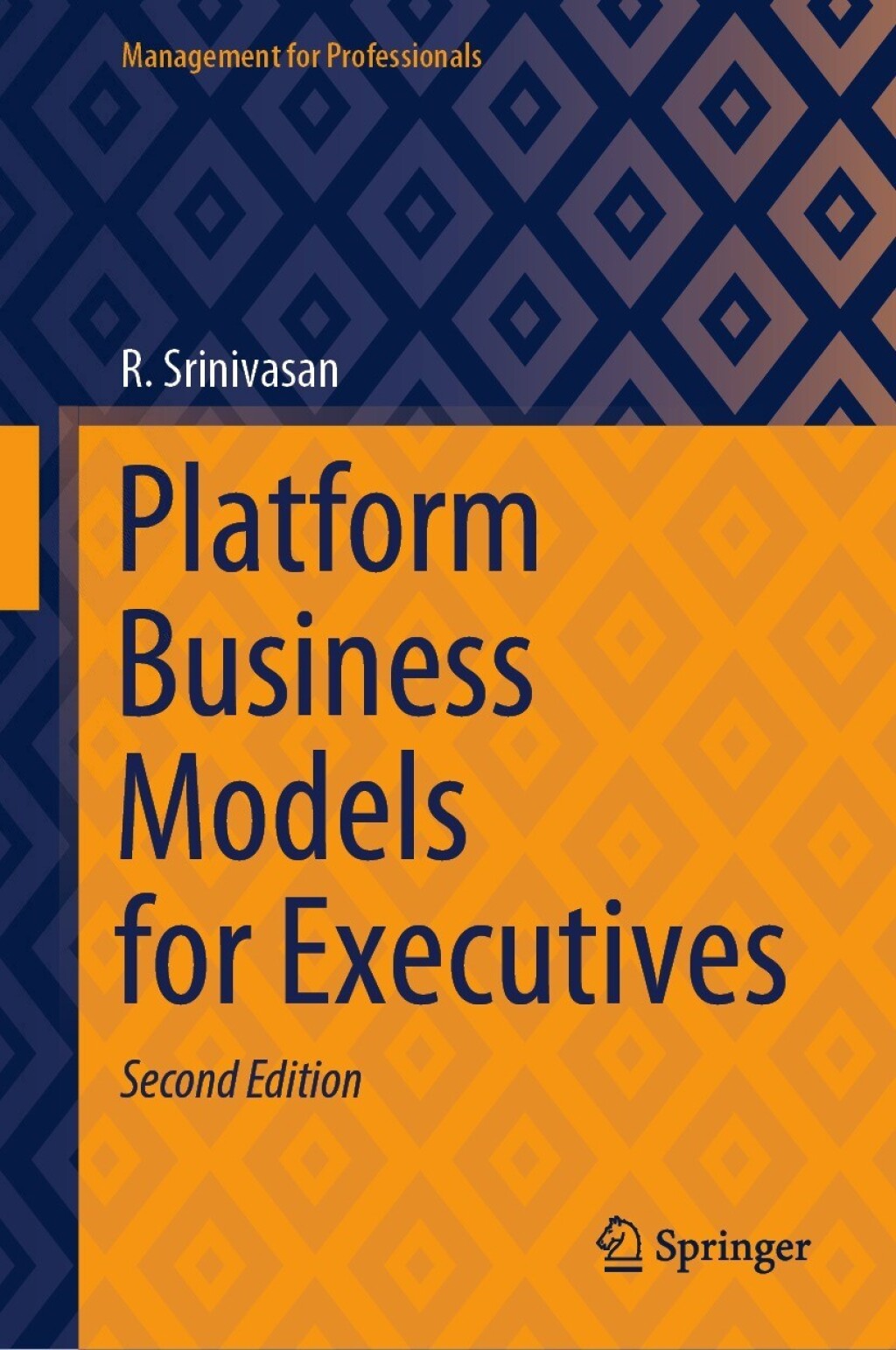 Platform Business Models for Executives 2nd Edition â€“ PDF/EPUB Version Downloadable