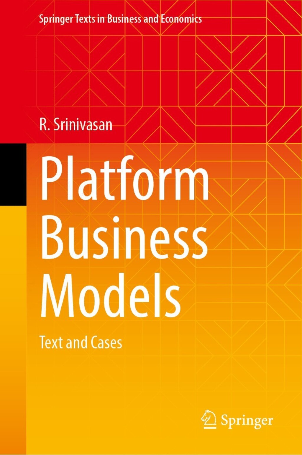 Platform Business Models Text and Cases  â€“ PDF/EPUB Version Downloadable