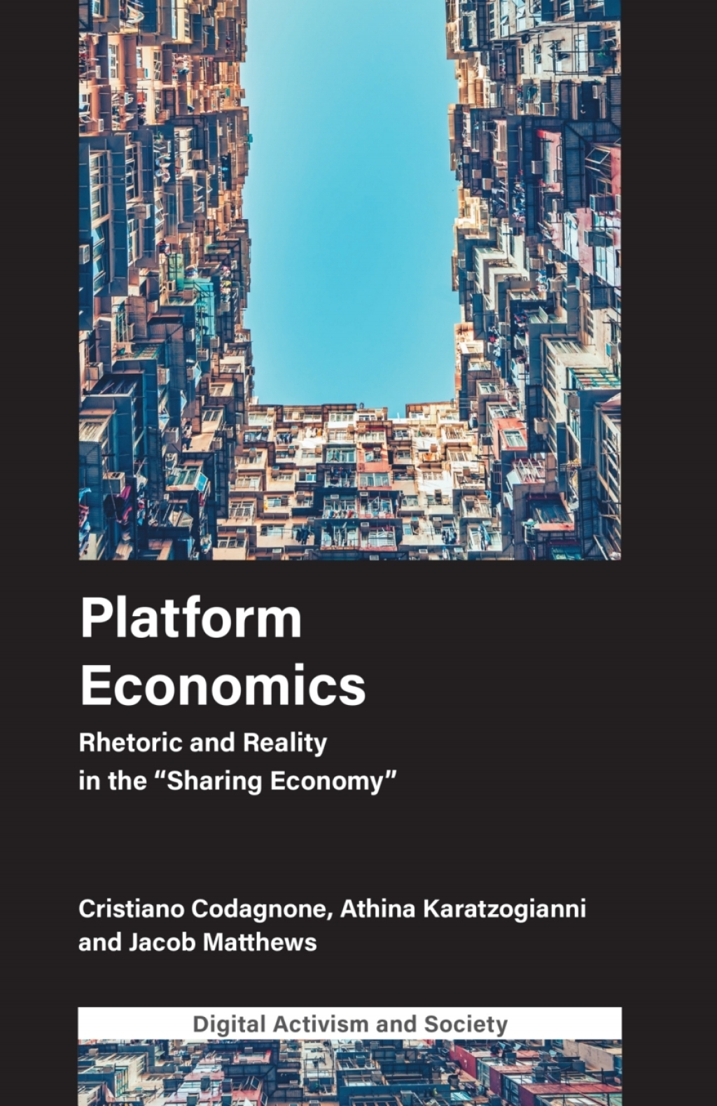 Platform Economics Rhetoric and Reality in the "Sharing Economy" - (PDF/EPUB Version)