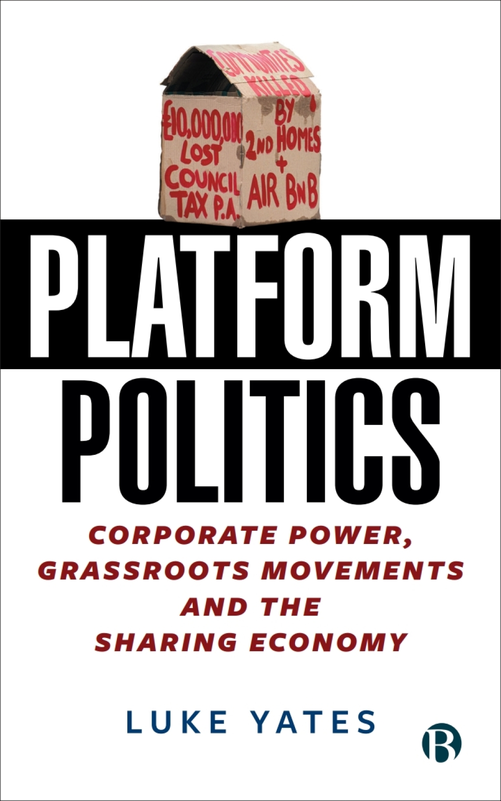 Platform Politics Corporate Power, Grassroots Movements and the Sharing Economy 1st Edition â€“ PDF/EPUB Version Downloadable