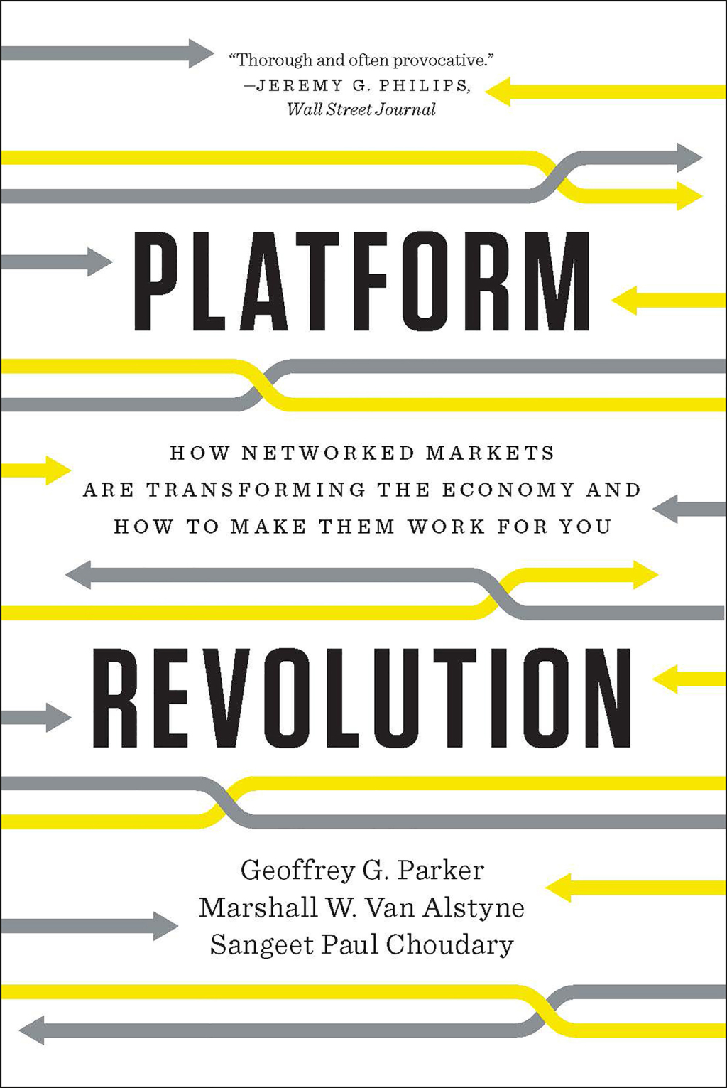 Platform Revolution: How Networked Markets Are Transforming the Economy and How to Make Them Work for You - (PDF/EPUB Version)