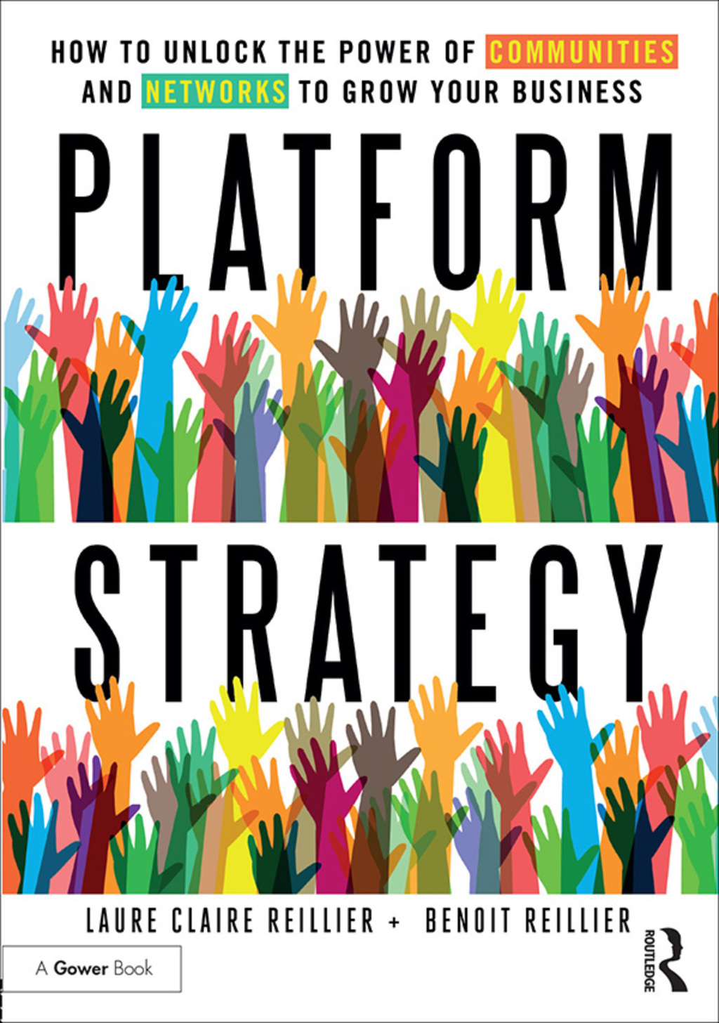 Platform Strategy How to Unlock the Power of Communities and Networks to Grow Your Business 1st Edition â€“ PDF/EPUB Version Downloadable