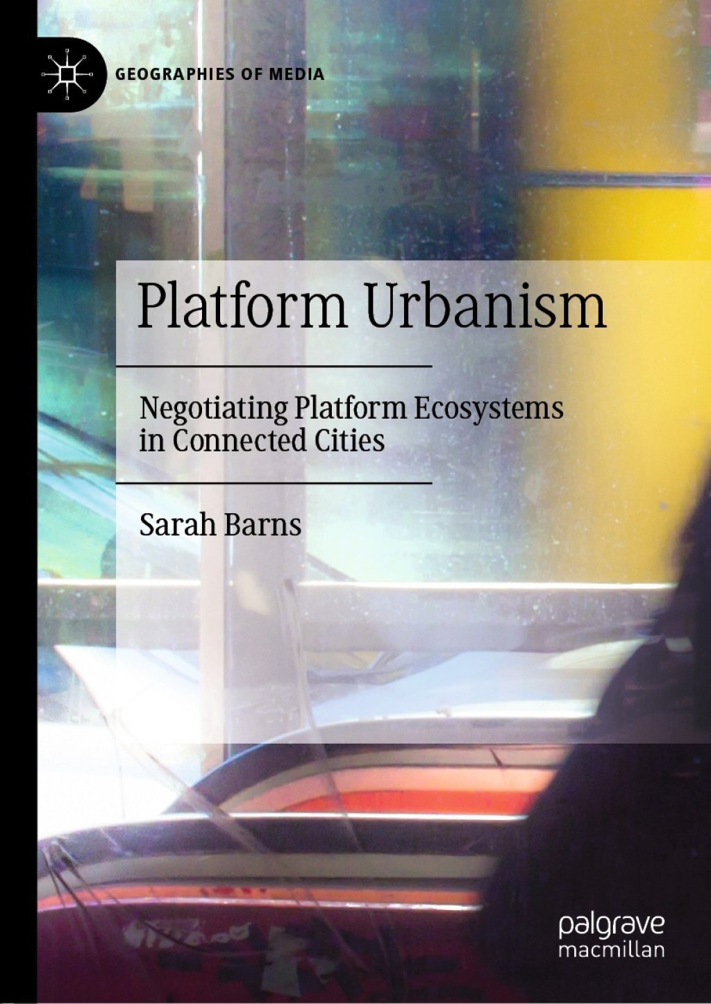 Platform Urbanism Negotiating Platform Ecosystems in Connected Cities  â€“ PDF/EPUB Version Downloadable
