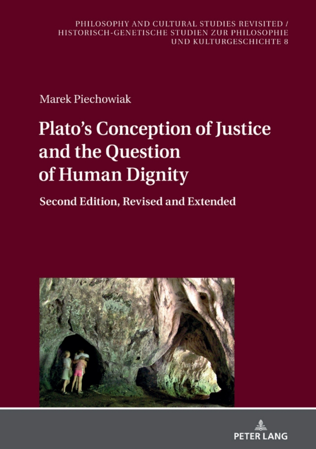 Platoâ€™s Conception of Justice and the Question of Human Dignity Second Edition, Revised and Extended 1st Edition â€“ PDF/EPUB Version Downloadable