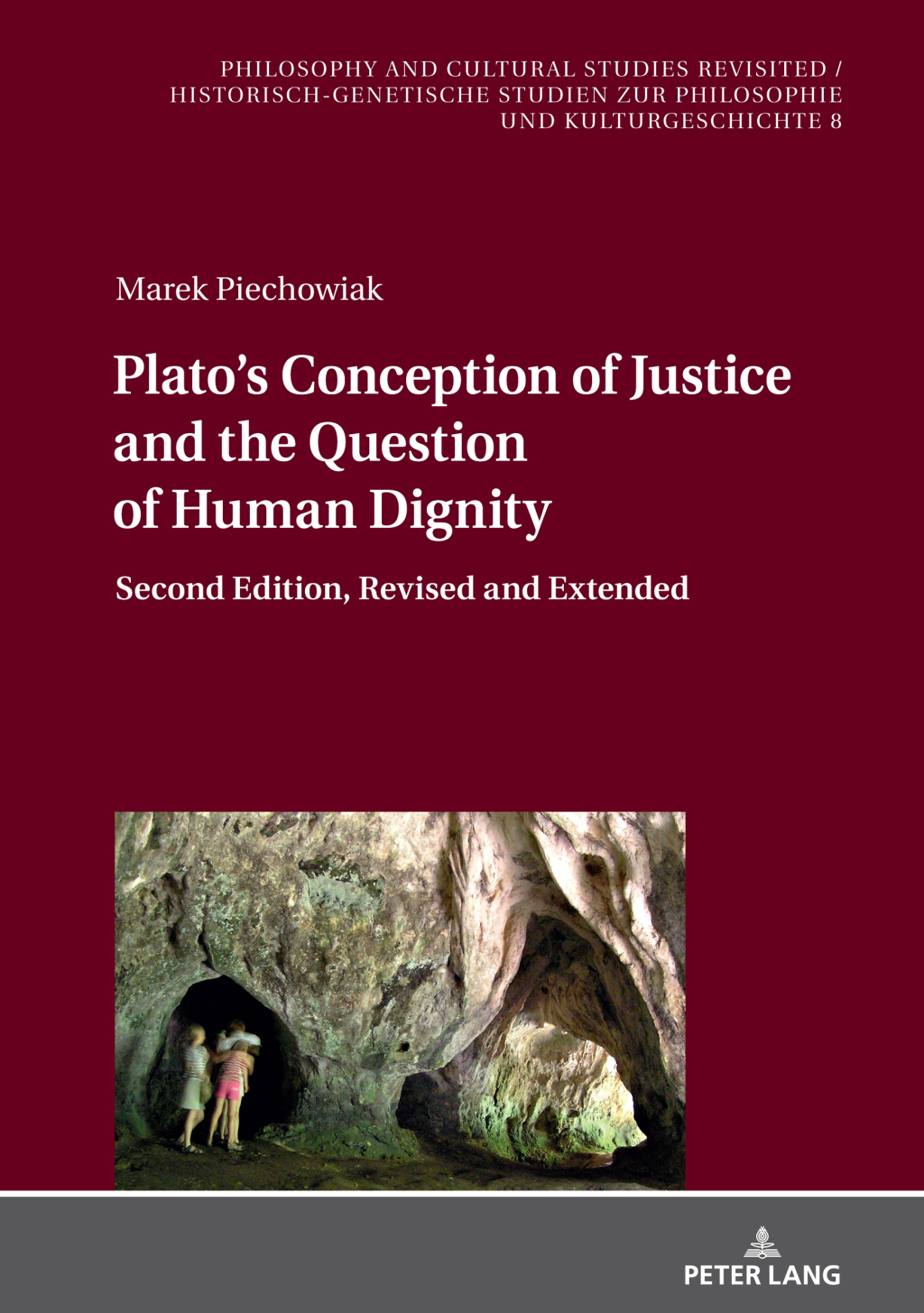 Platoâ€™s Conception of Justice and the Question of Human Dignity Second Edition, Revised and Extended 1st Edition â€“ PDF/EPUB Version Downloadable