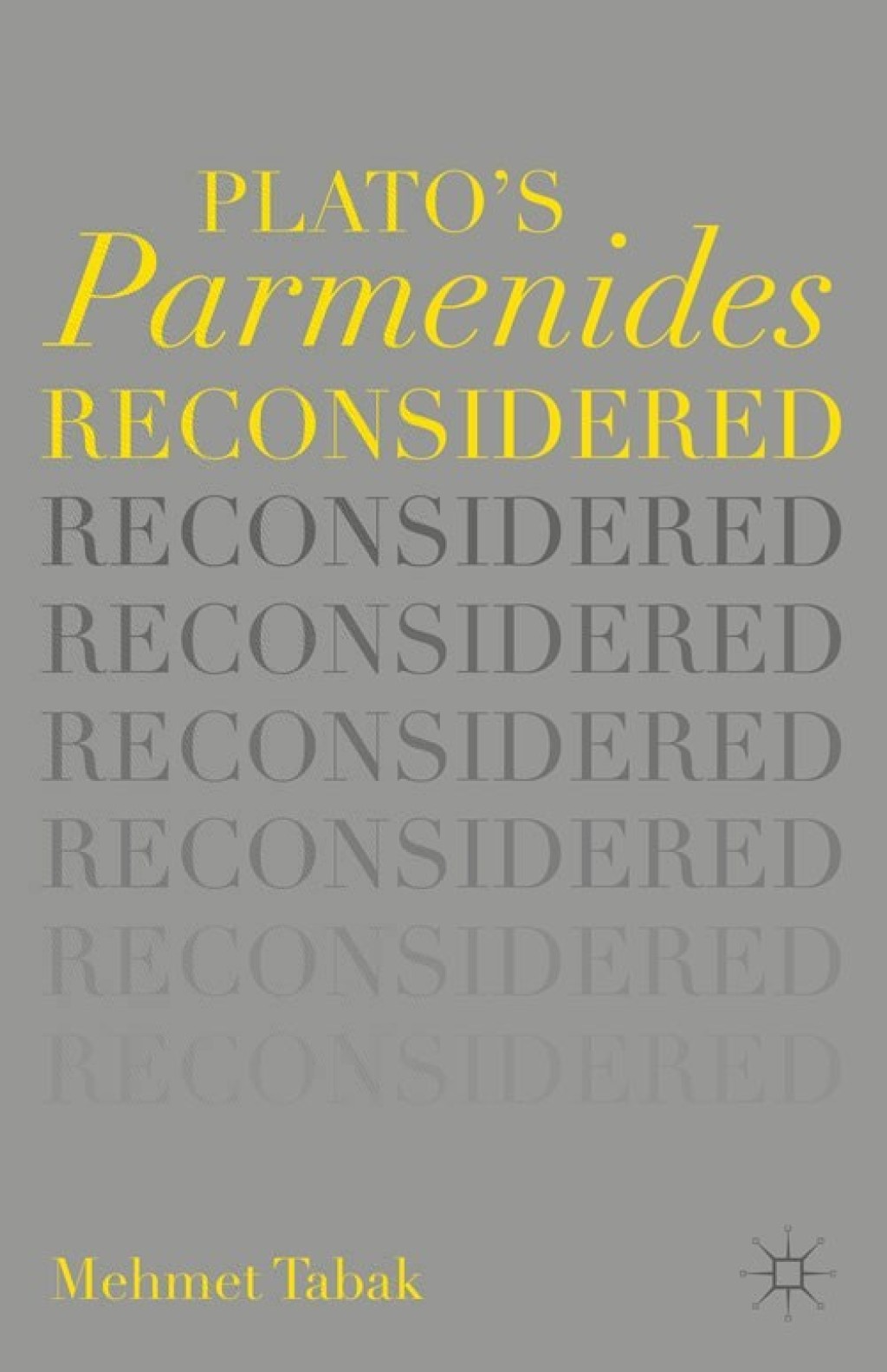 Platoâ€™s Parmenides Reconsidered  â€“ PDF/EPUB Version Downloadable